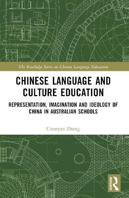 Chinese Language and Culture Education(English, Paperback, Zhang Chunyan)