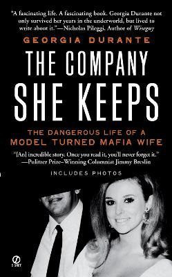 The Company She Keeps(English, Paperback, Durante Georgia)