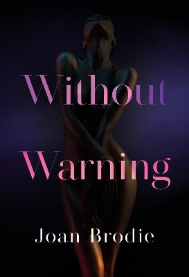 Without Warning(English, Paperback, Brodie Joan)
