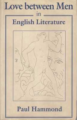 Love Between Men in English Literature(Paperback, Paul Hammond)