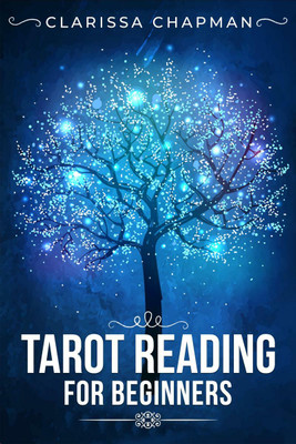 Tarot Reading for Beginners(English, Paperback, Clarissa Chapman)