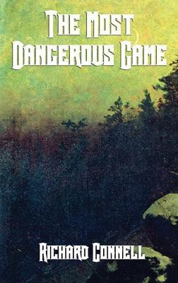 The Most Dangerous Game(English, Hardcover, Connell Richard)