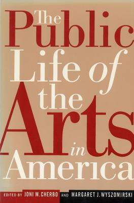 The Public Life of the Arts in America(English, Paperback, unknown)