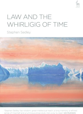 Law and the Whirligig of Time(English, Paperback, Sedley Stephen Sir)