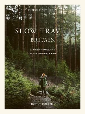 Slow Travel Britain(English, Hardcover, Schaffer Liz)