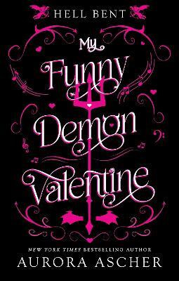 My Funny Demon Valentine(English, Paperback, Ascher Aurora)
