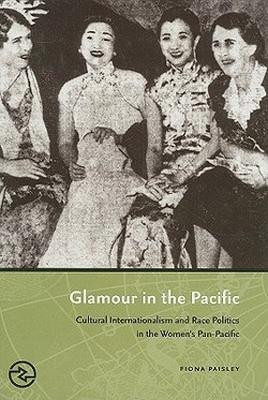 Glamour in the Pacific(English, Hardcover, Paisley Fiona)
