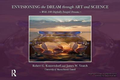 Envisioning the Dream Through Art and Science(English, Paperback, Kuzendorf Robert)