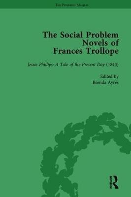 The Social Problem Novels of Frances Trollope Vol 4(English, Hardcover, Ayres Brenda)