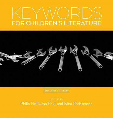 Keywords for Children's Literature, Second Edition(English, Paperback, unknown)