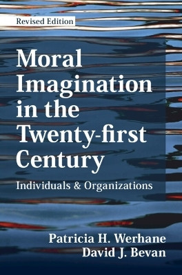 Moral Imagination in the Twenty-first Century(English, Paperback, Werhane Patricia H.)