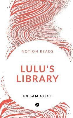 Lulu's Library(English, Paperback, M Louisa)