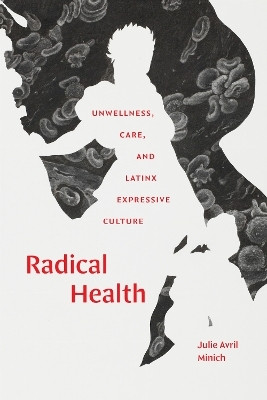 Radical Health(English, Paperback, Minich Julie Avril)