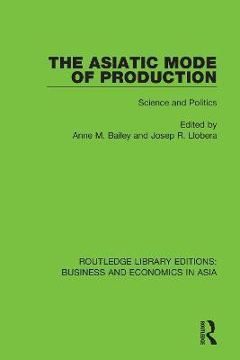 The Asiatic Mode of Production(English, Paperback, unknown)