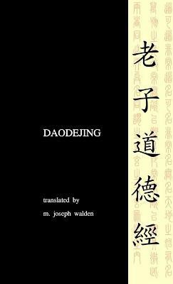 Daodejing(English, Paperback, Walden M. Joseph)