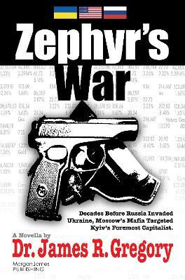 Zephyr's War(English, Paperback, Gregory James R. Dr.)