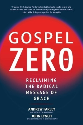 Gospel Zero(English, Paperback, Farley Andrew)