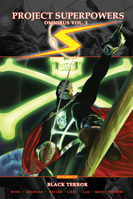 Project SuperPowers Omnibus Volume 2: Black Terror(English, Paperback, Krueger Jim)