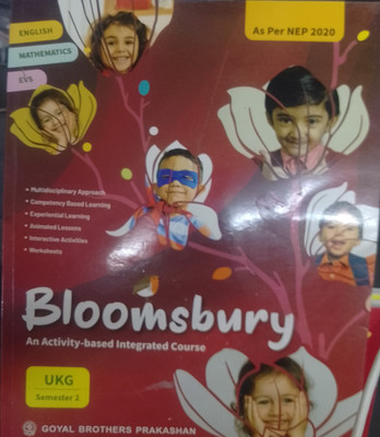 Bloomsbury 
An Activity based integrated course 
UKG Semester 2(Paperback, Roshan Lal Goyal)