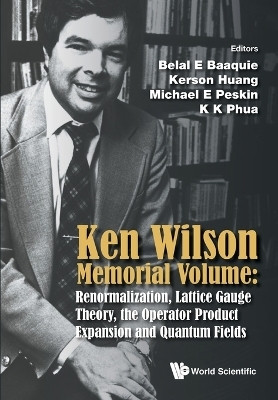 Ken Wilson Memorial Volume: Renormalization, Lattice Gauge Theory, The Operator Product Expansion And Quantum Fields(English, Paperback, unknown)