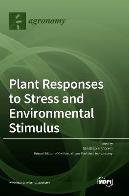 Plant Responses to Stress and Environmental Stimulus(English, Hardcover, unknown)