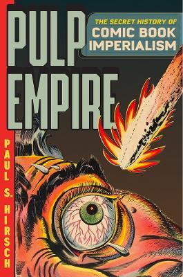 Pulp Empire(English, Paperback, Hirsch Paul S)
