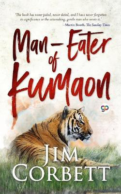 Man-Eaters of Kumaon(English, Paperback, Corbett Jim)