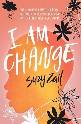 I Am Change(English, Paperback, Zail Suzy)