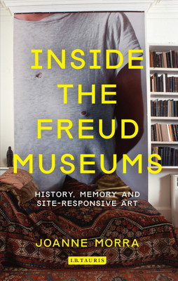 Inside the Freud Museums(English, Paperback, Morra Joanne)