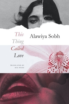 This Thing Called Love(English, Paperback, Sobh Alawiya)