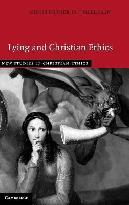 Lying and Christian Ethics(English, Hardcover, Tollefsen Christopher O.)
