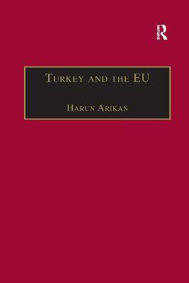 Turkey and the EU(English, Paperback, Arikan Harun)