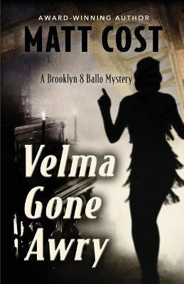Velma Gone Awry(English, Paperback, Cost Matt)