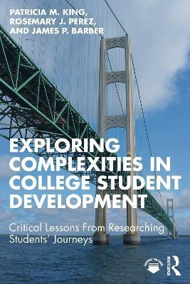 Exploring Complexities in College Student Development(English, Paperback, King Patricia M.)