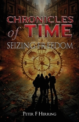 Chronicles of Time(English, Paperback, Herring Peter F)