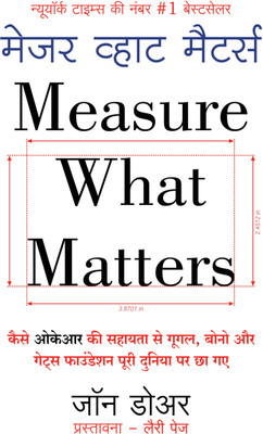 Measure What Matters: OKRs: The Simple Idea that Drives 10x Growth by John Doerr(Paperback, John Doerr)