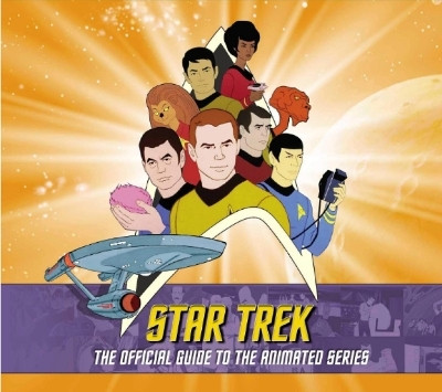 Star Trek: The Official Guide to the Animated Series(English, Hardcover, Scheips Rich)