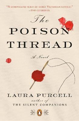 The Poison Thread(English, Paperback, Purcell Laura)