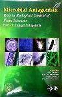Microbial Antagonists: Role in Biological Control of Plant Diseases in 2 Vols(Hardcover, R N Pandey)