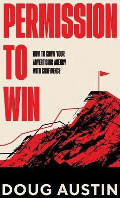 Permission to Win(English, Hardcover, Austin Doug)