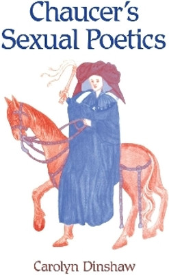 Chaucer's Sexual Poetics(English, Paperback, Dinshaw Carolyn)