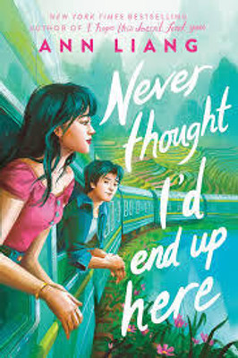 Never Thought I'd End Up Here(Paperback, Ann Liang)