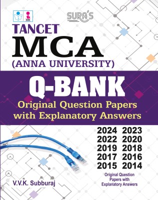 SURA`S TANCET MCA Anna University Q-Bank Original Question Papers with Explanatory Answers Guide(Paperback, VVK SUBBURAJ)