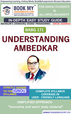 IGNOU BABG 171 Understanding Ambedkar Study Material (In Depth Guide) For Ignou Student  - Best IGNOU exam preparation book(Paperback, BMA Publication)