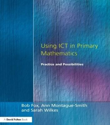 Using ICT in Primary Mathematics(English, Paperback, Fox Bob)