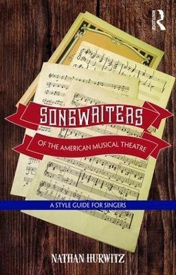 Songwriters of the American Musical Theatre(English, Paperback, Hurwitz Nathan)