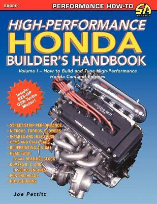 High-Performance Honda Builder's Handbook(English, Paperback, Pettitt Joe)