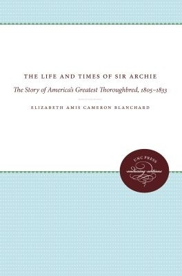 The Life and Times of Sir Archie(English, Paperback, Wellman Manly Wade)