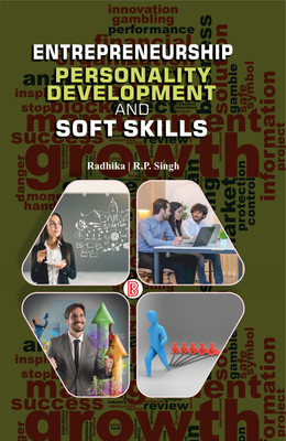 Entrepreneurship, Personality Development and Soft Skills(Hardcover, Radhika, R.P. Singh)