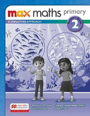 Max Maths Primary A Singapore Approach Grade 2 Teacher's Book(English, Paperback, unknown)